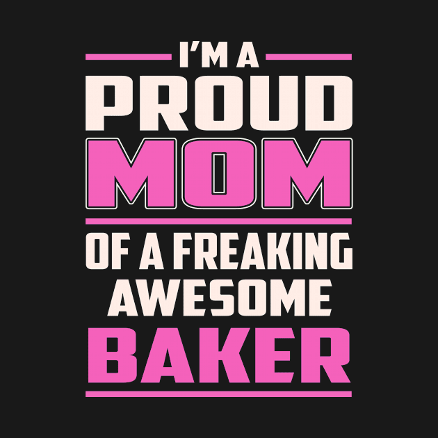 Proud MOM Baker by TeeBi