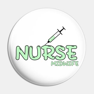 Nurse Midwife Green Pin