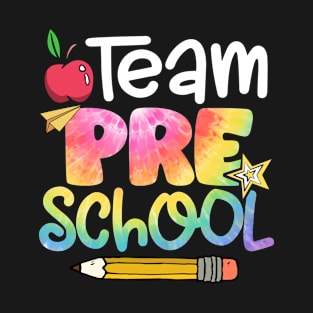 Team Preschool Tie Dye Funny Back To School Teacher Boys Girls Kids T-Shirt
