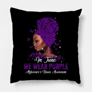 In June We Wear Purple Alzheimer Awareness Messy Bun Support Pillow