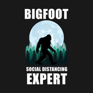 Bigfoot Social Distancing Expert T-Shirt