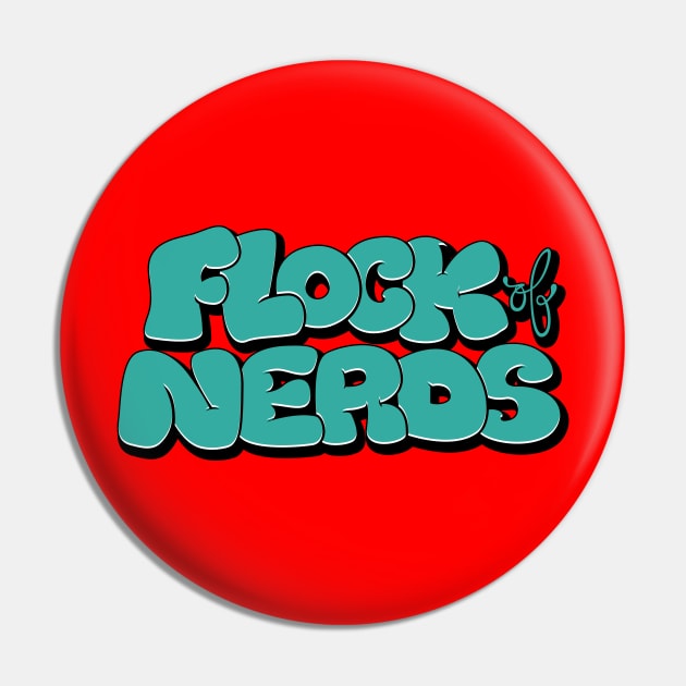 Flock of Nerds - Bubble Teal Pin by FlockOfNerds