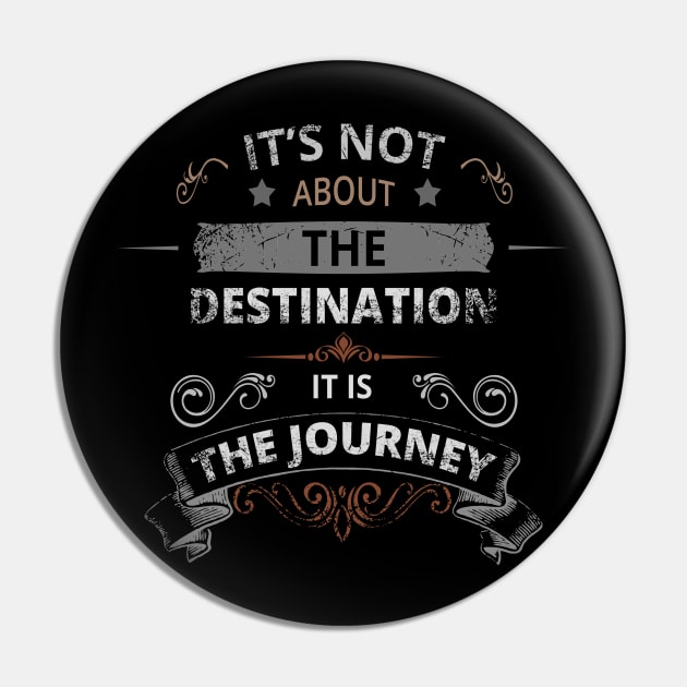 Life is a Journey - Life Lesson Pin by tatzkirosales-shirt-store