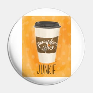 Pumpkin Spice Junkie Pin