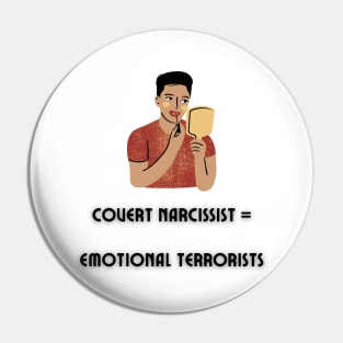 Covert Narcissists are Emotional Terrorists Pin