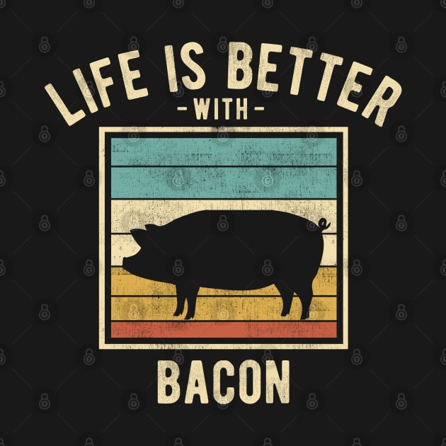 Bacon Sayings -  Retro Funny Bacon Lovers Gift by DnB