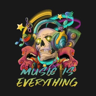 Music is everything Dj Skull T-Shirt