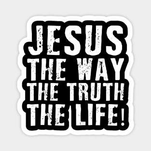 Jesus Way Truth Life John Christian Religious Magnet