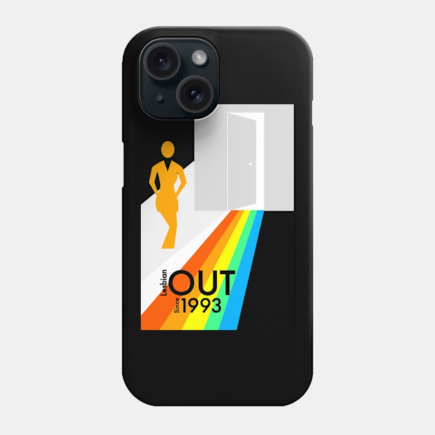 Lesbian out since 1993 Phone Case by irresolute-drab