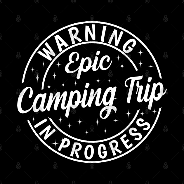 Funny Warning Epic Camping Trip 2023 Matching Cousin Crew by AE Desings Digital