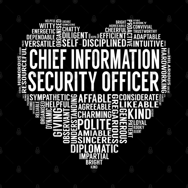 Chief Information Security Officer Heart by LotusTee