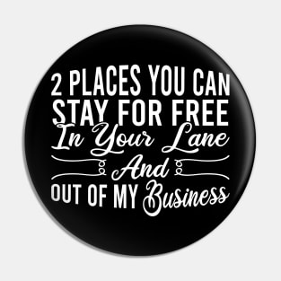 2 Places You Can Stay For Free In Your Lane And Out Of My Business Pin