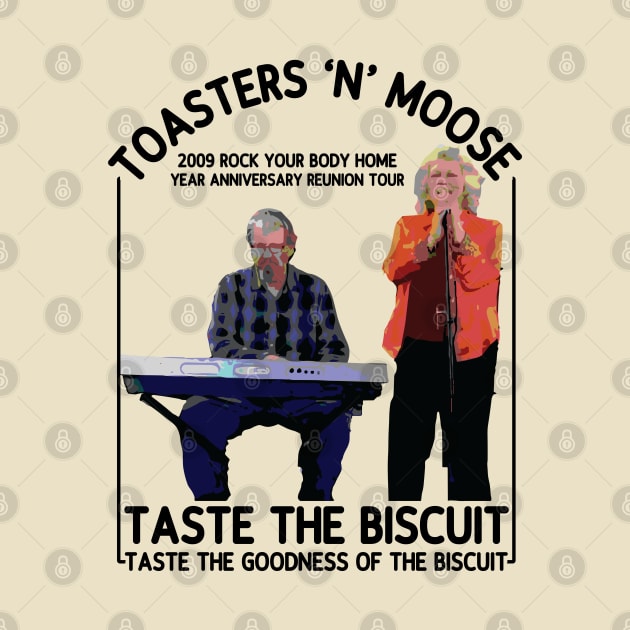 Taste the Biscuit // Toasters "N" Moose by Trendsdk