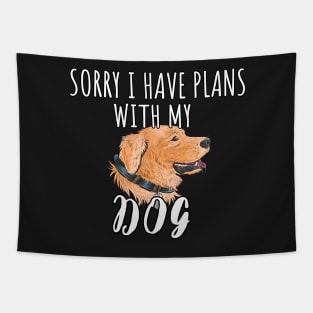 Sorry I Have Plans With My German Shepherds Dog - Cute Golden Retriever Gift Tapestry