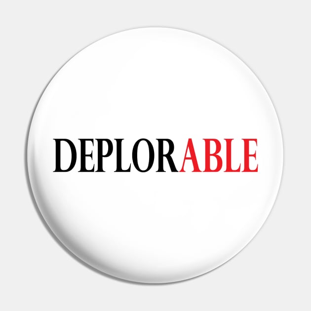 DeplorABLE Pin by Marie Jackson