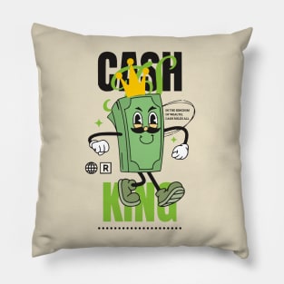 Cash is King Pillow
