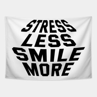 Stress Less Smile More Tapestry