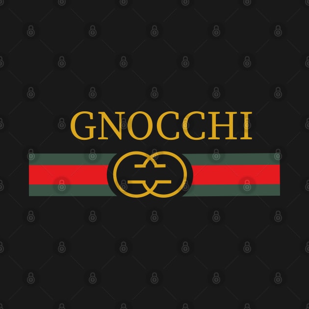Gnocchi Gold Fashion Parody Pasta Noodles Italian Food meme T-Shirt, Ipone  Case, Hoodie, Strickers by pizzu