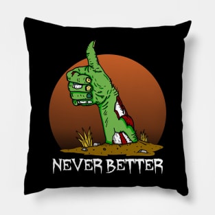 Never Better Zombie Pillow