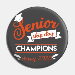 Senior skip day champions Pin