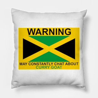 Warning May Constantly Chat About Jamaican Curry Goat Pillow