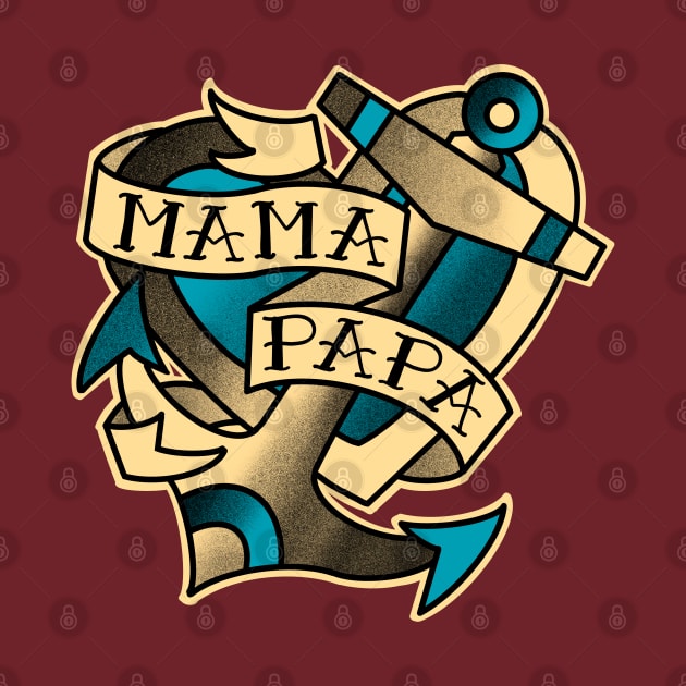 mama papa, anchor and heart with a traditional tattoo style banner by weilertsen