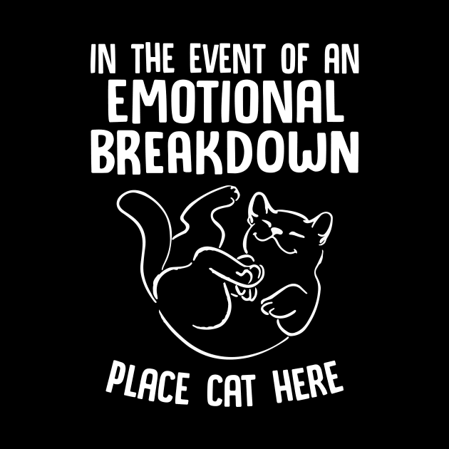 Event Of Emotional Breakdown Place Cat Here by Durhamw Mcraibx