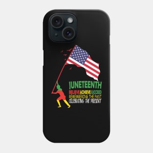 Juneteenth Is My Independence Day Black And Proud 2023, Juneteenth African American Black History 1865 Phone Case