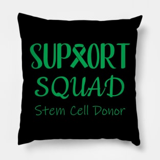 STEM CELL DONOR Pillow