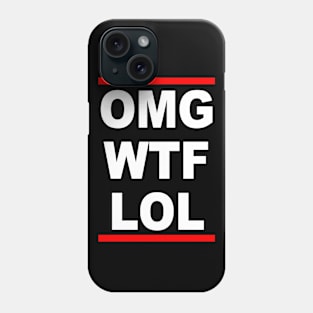 OMGWTFLOL Phone Case