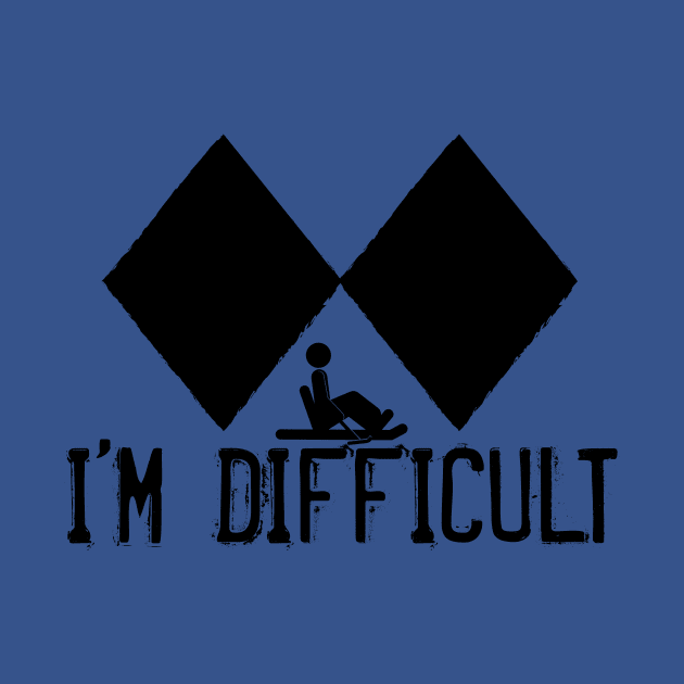 I'm Difficult - SitSki by Teamtsunami6