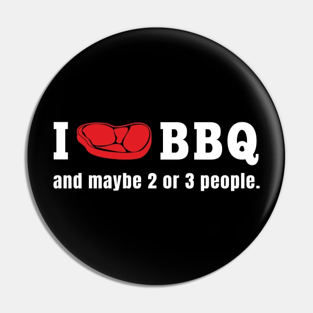 I Love BBQ | Meat Lover Gift Pin by shirtonaut