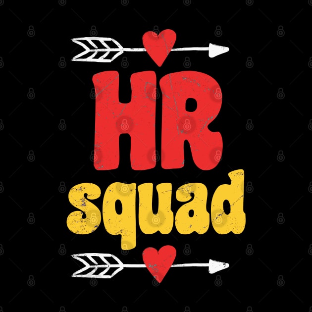 HR Squad love Human Resources by Km Singo