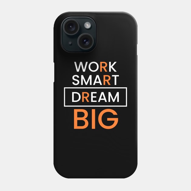 Work Smart, Dream Big – Elevate Your Workspace with Inspirational Phone Case by StylishLuna