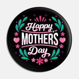 Happy Mother's Day Heart and Flower Pin