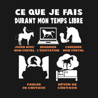 drole cadeaux cheval d'équitation , poney pour cavaliére T-Shirt