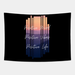 Positive Mind. Positive Vibes. Positive Life. Inspiring Gift Tapestry