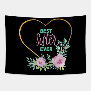 Best sister ever quote with flowers Tapestry