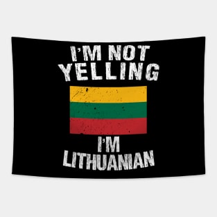 I'm Not Yelling I'm Lithuanian Tapestry