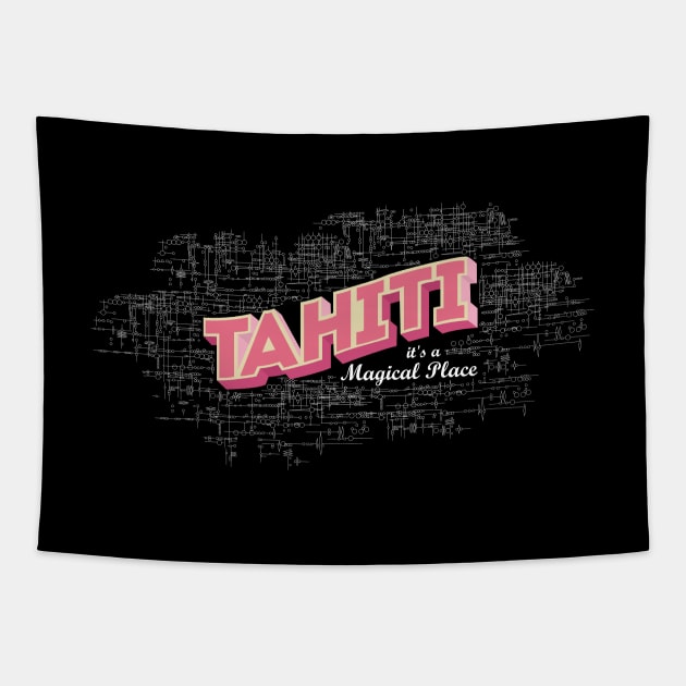 Tahiti it's a magical place 2 Tapestry by Smich