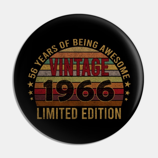 56 years of being awesome Since 1966 56th Birthday Gift Pin by mahmuq