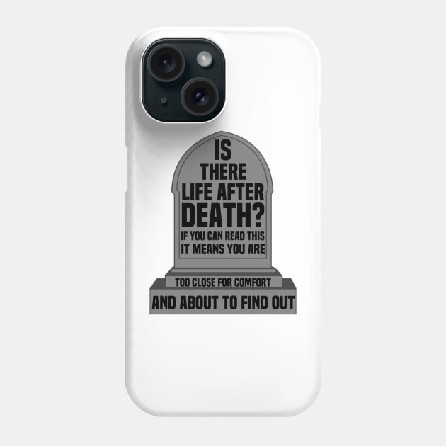 You’re Too Close For Comfort Phone Case by FirstTees