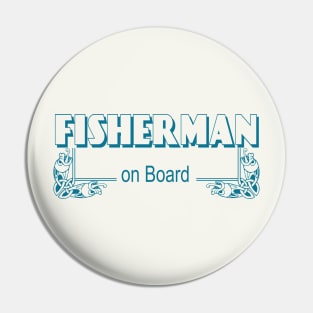 fisherman on board Pin