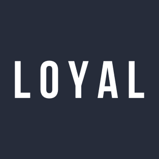 LOYAL  - Wynonna Earp T-Shirt