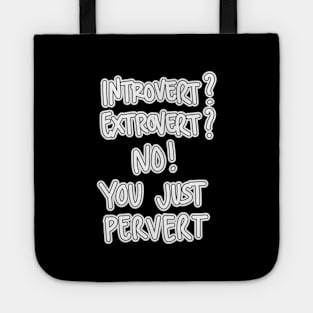 Introvert Extrovert Tote