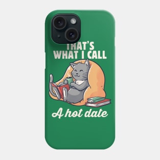 Hot Date Cute Funny Cat Gift Phone Case
