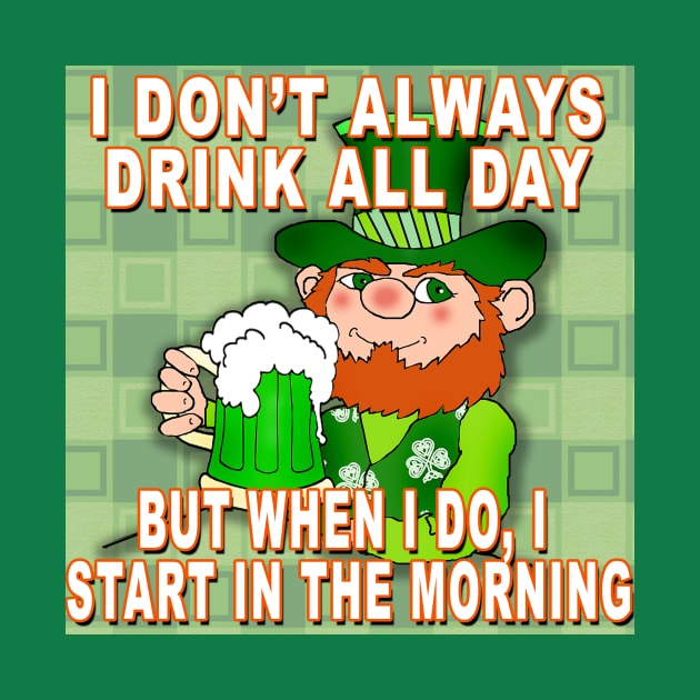 Funny Leprechaun Saying by Scarebaby