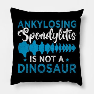 Support Ankylosing Spondylitis awareness spondylolisthesis Pillow