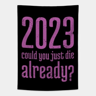 2023 Could You Jest Die Already? - 13 Tapestry