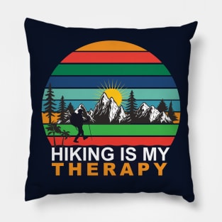 Hiking Is My Therapy , traveling , Adventure, retro , vintage T-shirt. Pillow